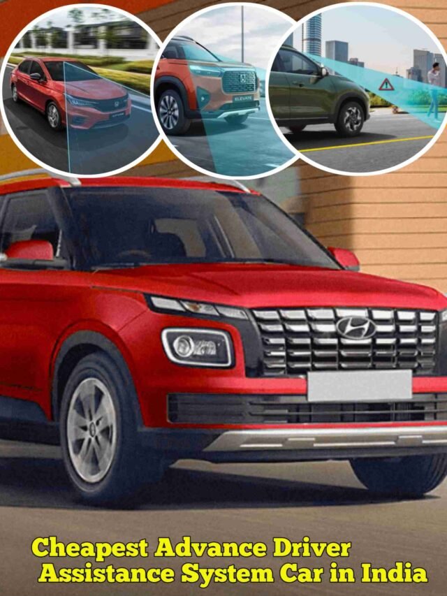 Cheapest Advance Driver Assistance System Car in India
