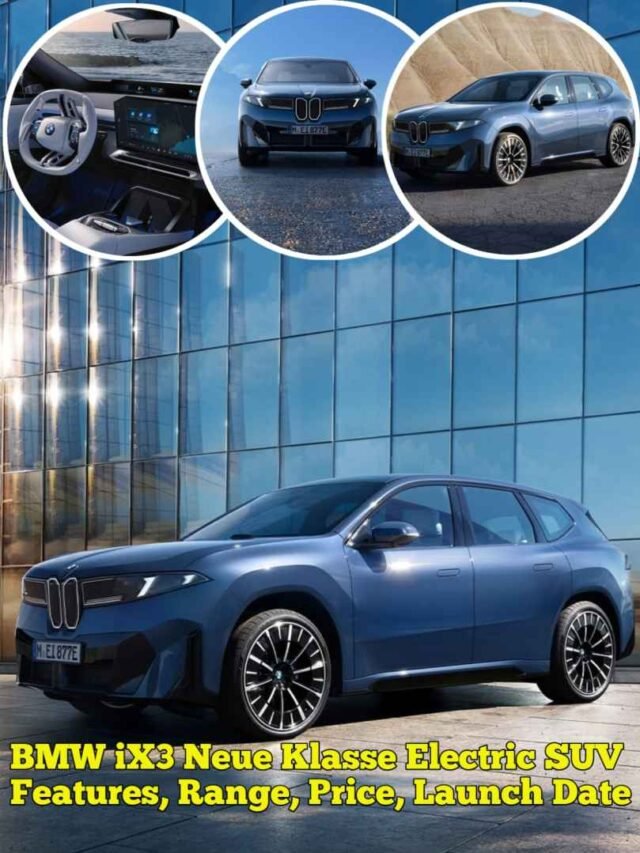 BMW iX3 Neue Klasse Electric SUV Features, Range, Price, Launch Date