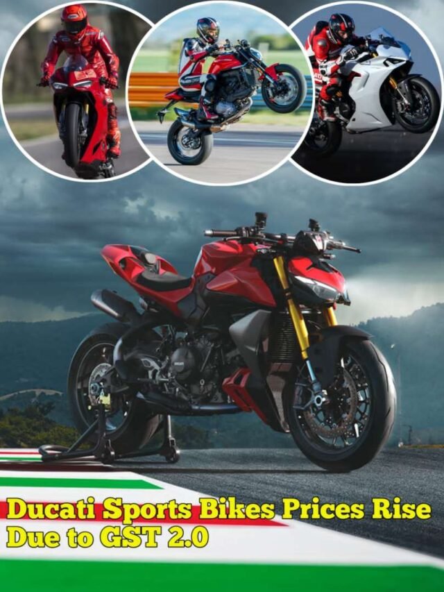 Ducati Sports Bikes Prices Rise Due to GST 2.0