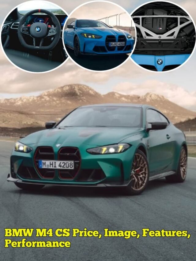 BMW M4 CS Price, Image, Features, Performance