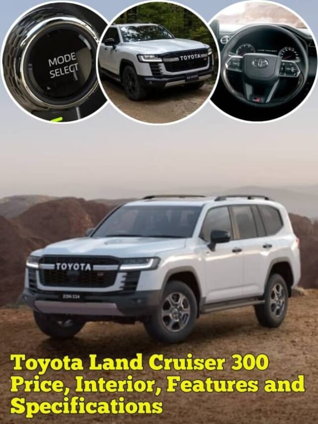 Toyota Land Cruiser 300 Price, Interior, Features and Specifications