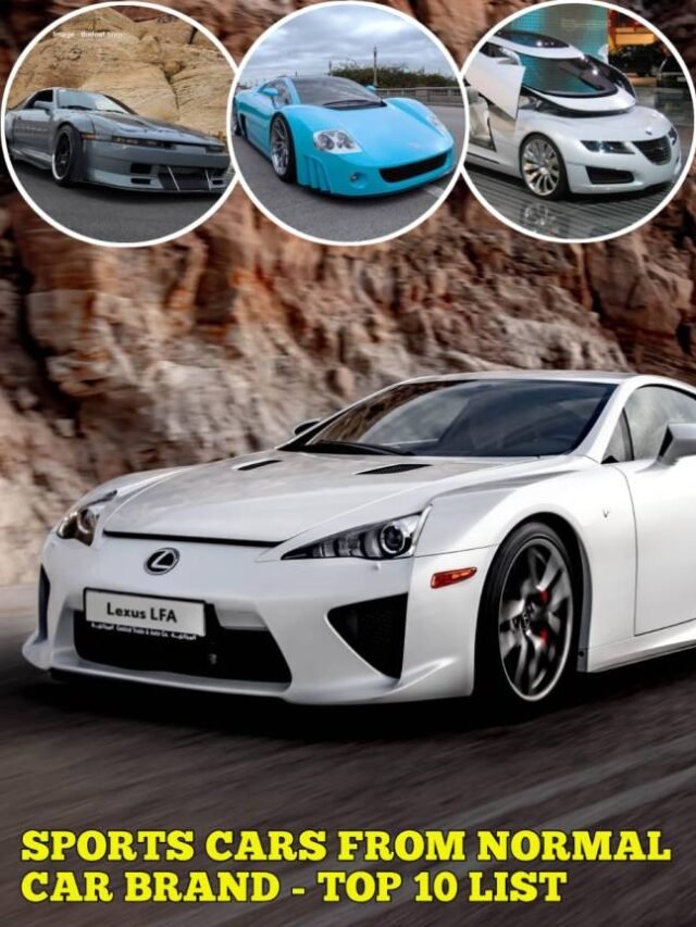 Sports Cars from Normal Car Brand - Top 10 List