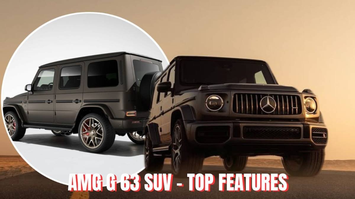 AMG G 63 SUV - Top Features, Price and Top Speed