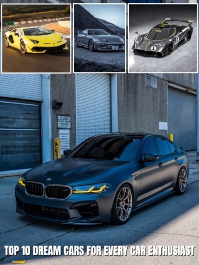 Top 10 Dream Cars for Every Car Enthusiast | Ultimate Car Collection of Iconic and Exotic Cars