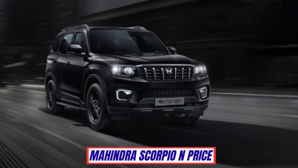 Mahindra Scorpio N On Road Price, Dimensions, Features