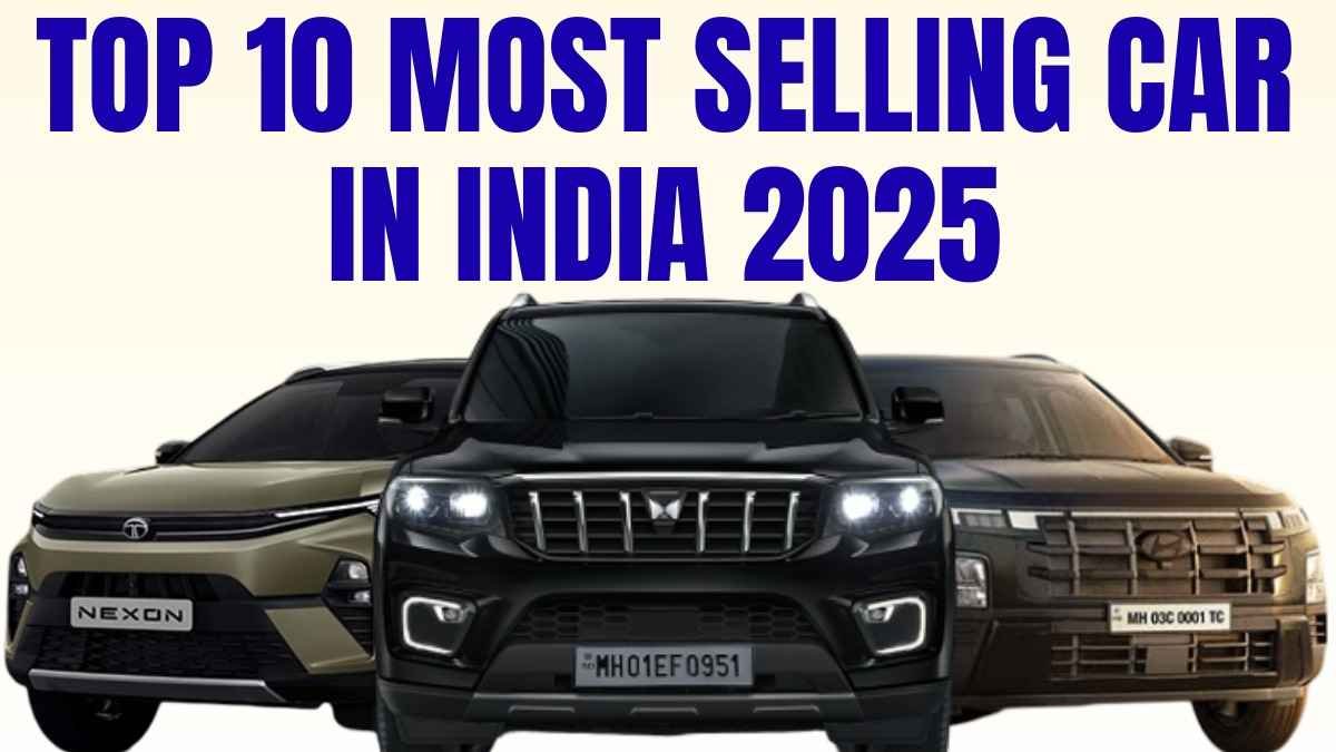 Top 10 Most Selling Car in India 2025