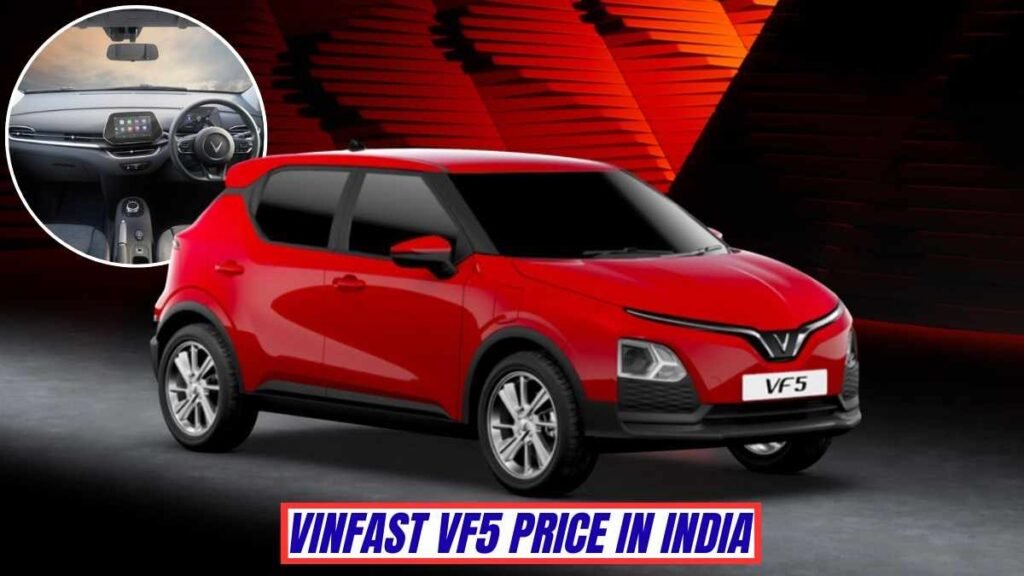 Vinfast VF5 Price in India, Launch Date, Interior, Range