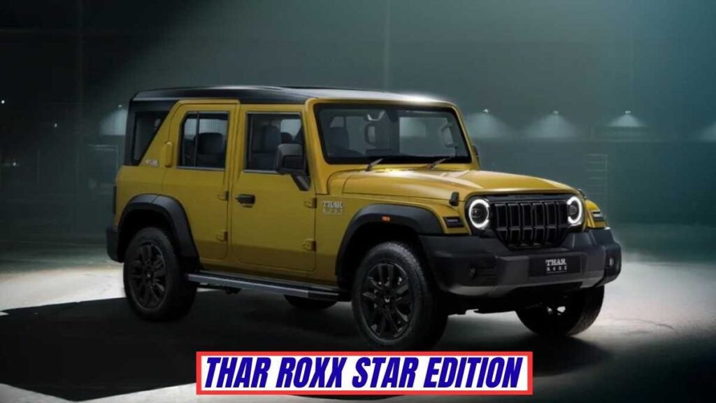 Mahindra Thar ROXX Star Edition Price, Features, Images